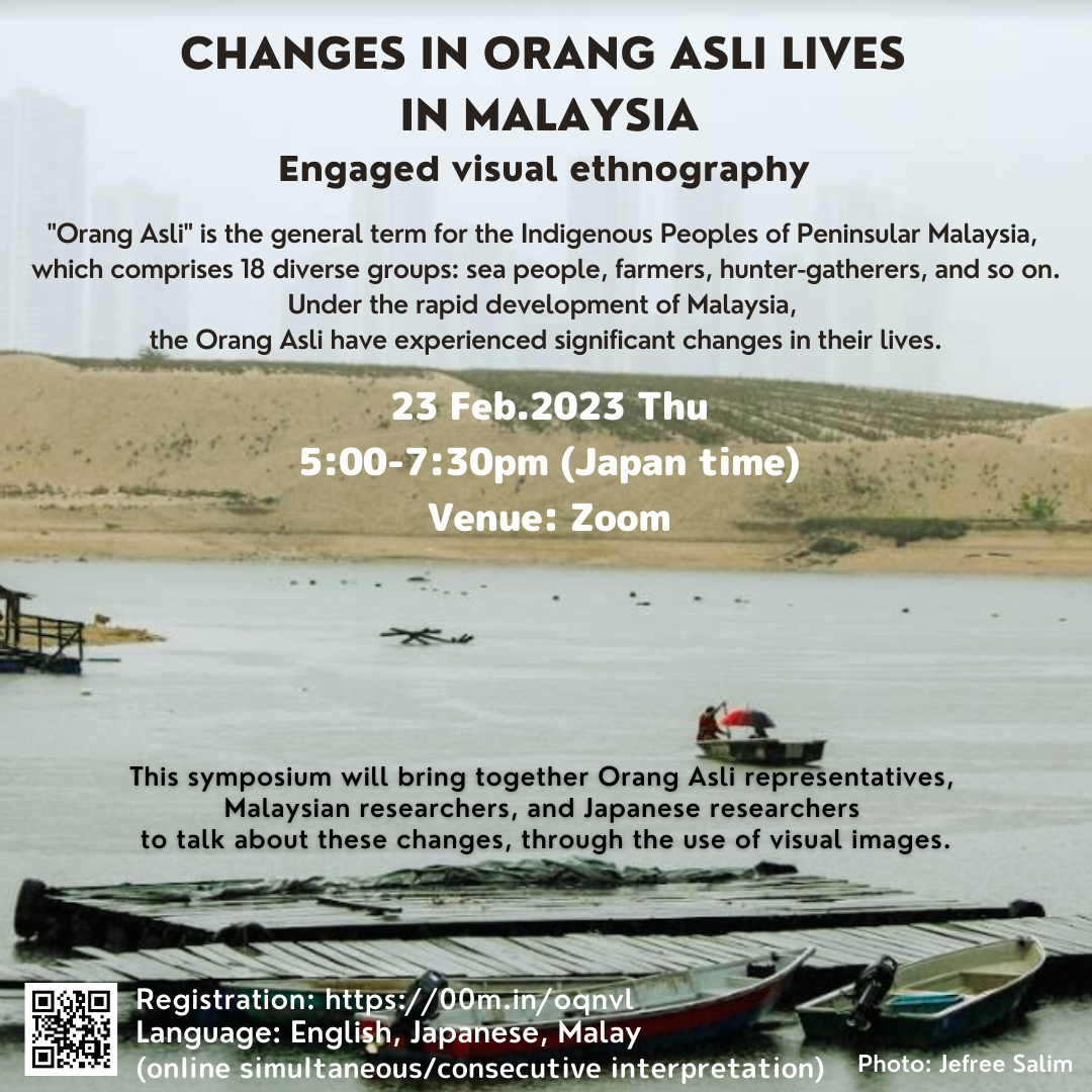 Changes in Orang Asli Lives in Malaysia: Engaged Visual Ethnography
